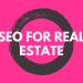 4 SEO Tips for Estate Agents