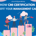 How CMI Certification Benefit Your Management Career